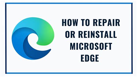 uninstall microsoft edge and reinstall